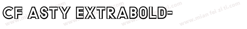 CF Asty ExtraBold字体转换